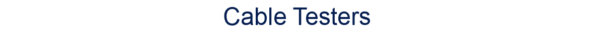 Cable Testers